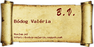 Bódog Valéria névjegykártya